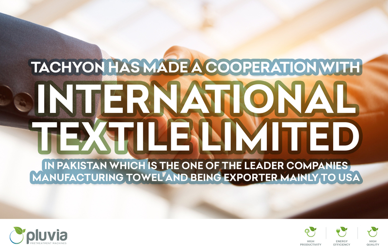 INTERNATIONAL TEXTILE & TACHYON PLUVIA Textile Pretreatment Washing & Finishing Machinery